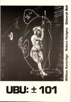Ubu: + 101: William Kentridge, Robert Hodgins, Deborah Bell