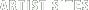 ARTIST SITES