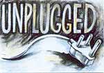 Unplugged